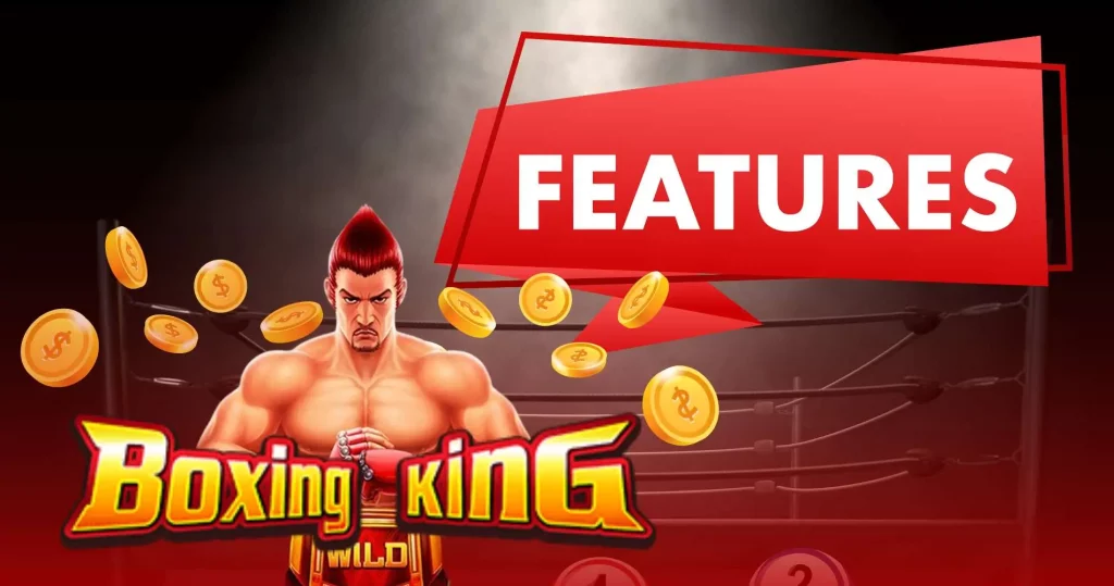 Exciting Features of Boxing King